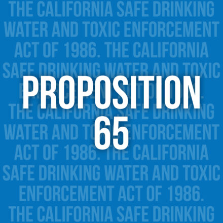 The California Safe Drinking Water and Toxic Enforcement Act of 1986